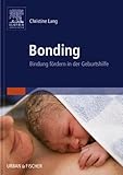 Bonding Bindung Frdern In Der Geburtshilfe German Edition