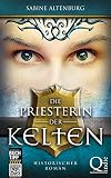 Die Priesterin Der Kelten Historischer Roman Eifelsaga 1 German Edition