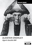 Aleister Crowley Agent Double 666 (camion Noir)