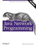 Java Network Programming Developing Networked Applications English Edition