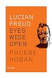 Lucian Freud Eyes Wide Open Icons English Edition
