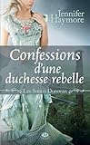 Confessions D'une Duchesse Rebelle: Les Soeurs Donovan, T3 (historique)