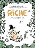Riche Pourquoi Pas Toi