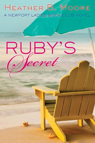 Ruby's Secret (By: Heather B. Moore) cover