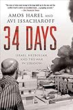 34 Days Israel Hezbollah And The War In Lebanon English Edition