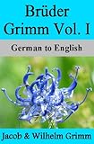 Brder Grimm Vol I German To English English Edition