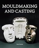 Mouldmaking And Casting Nato Science For Peace And Security E Human And Societal Dynamics Book 87 English Edition