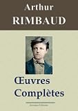 Arthur Rimbaud Oeuvres Compltes Et Annexes Nouvelle Dition Enrichie Arvensa Editions