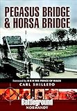 Pegasus Bridge And Horsa Bridge Battleground English Edition