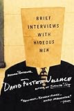Brief Interviews With Hideous Men Stories English Edition