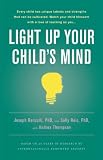 Light Up Your Childs Mind Finding A Unique Pathway To Happiness And Success English Edition