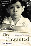 The Unwanted A Memoir Of Childhood English Edition