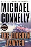 The Lincoln Lawyer A Novel Mickey Haller Book 1 English Edition