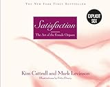 Satisfaction The Art Of The Female Orgasm English Edition