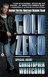 Cold Zero Inside The Fbi Hostage Rescue Team English Edition