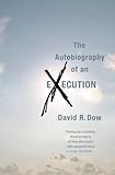 The Autobiography Of An Execution English Edition