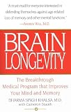 Brain Longevity The Breakthrough Medical Program That Improves Your Mind And Memory English Edition