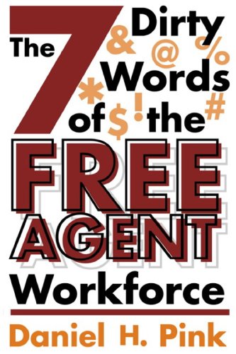 The Seven Dirty Words of the Free Agent Workforce book cover