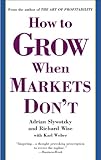 How To Grow When Markets Dont English Edition