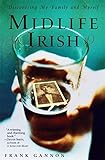 Midlife Irish Discovering My Family And Myself English Edition