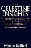 Celestine Insights Limited Edition Of Celestine Prophecy And Tenth Insight English Edition