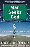 Man Seeks God My Flirtations With The Divine English Edition