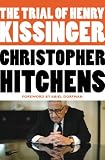 The Trial Of Henry Kissinger English Edition