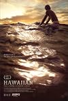 Hawaiian: The Legend of Eddie Aikau [2013 ESPN 30 for 30 Documentary Film]