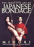 The Seductive Art Of Japanese Bondage English Edition