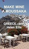 Make Mine A Moussaka English Edition