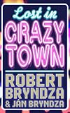 Lost In Crazytown