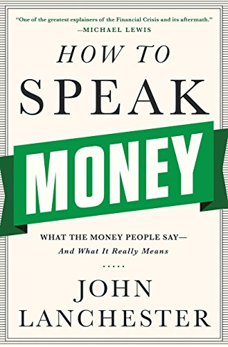How to Speak Money: What the Money People Say — And What It Really Means book cover
