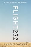 Flight 232 A Story Of Disaster And Survival English Edition
