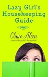 Lazy Girls Housekeeping Guide English Edition