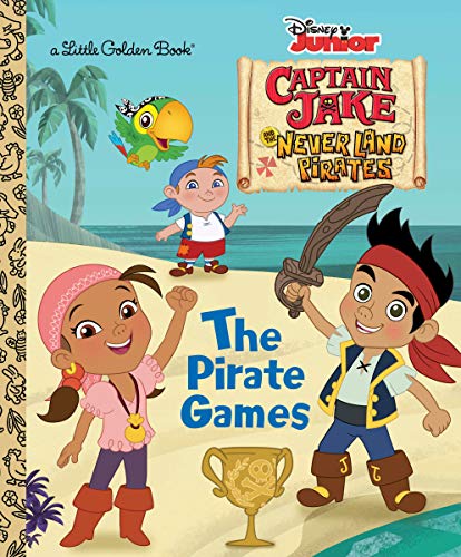 The Pirate Games (By: Walt Disney,Andrea Posner-Sanchez) cover