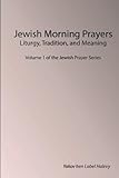 Jewish Morning Prayers Jewish Prayer Series Book 1 English Edition