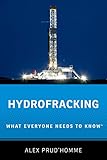 Hydrofracking What Everyone Needs To Know