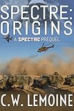 Spectre Origins Spectre Series English Edition