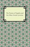 The Poems of Sappho and the Other Greek Lyricists
