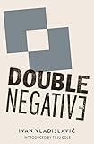 Double Negative English Edition