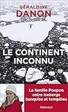 Le Continent Inconnu: Vers Le Sud (la Traversee De)