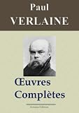 Paul Verlaine Oeuvres Compltes Et Annexes Les 50 Titres Nouvelle Dition Enrichie