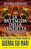 La Battaglia Della Vendetta La Saga Degli Invincibili Italian Edition