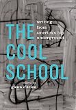 The Cool School Writing From Americas Hip Underground A Library Of America Special Publication