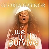We Will Survive