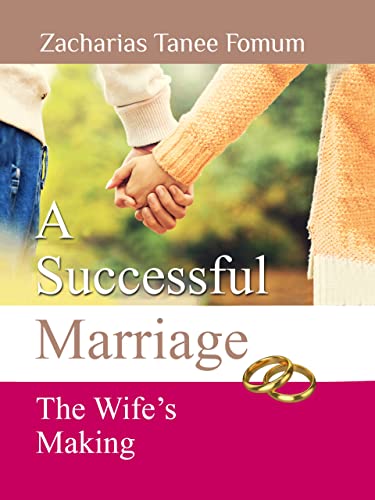 A Successful Marriage: The wife's making book cover
