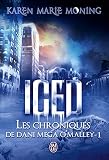 Les Chroniques De Dani Mega O%E2%80%99malley (tome 1)   Iced