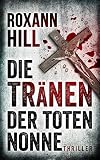 Die Tr&auml;nen der toten Nonne: Der zweite Fall f&uuml;r Steinbach und Wagner