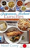 Typical Japanese School Lunches In Tokyo Junior High Schools Travels In Japan Series Book 1