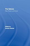 The Sahara Past Present And Future